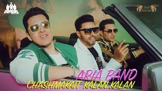 ARIA BAND - Chashmakait Kalan Kalan - Official Video 4K @AriaBand