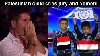 A Palestinian child surprises the audience, and the jury cries out the talent of Britain