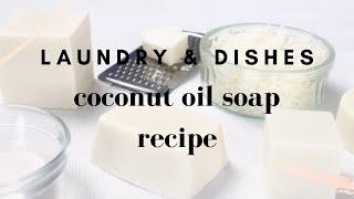 How to Make DISH & LAUNDRY Coconut Oil SOAP: Zero Waste Cleaning Recipe