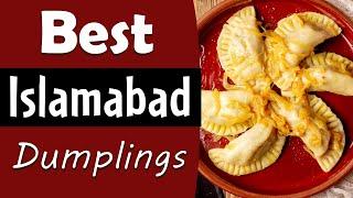 Best Dumpling Places in Islamabad, Pakistan - English