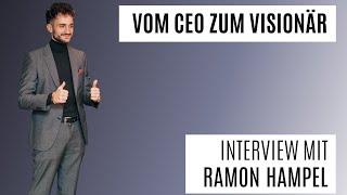 Vom CEO zum Visionär - Interview mit Ramon Hampel | Mach-dis-Ding.ch