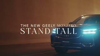 The new Geely Monjaro. Stand Tall.