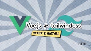 Tailwind CSS v1 | Vue CLI Setup and Install