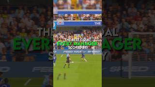 The best goal scored by every manager | part 1