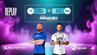 St George’s Hill Knights v Bexley Ballers | Optasia Squash Super League