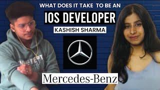 WHAT DOES IT TAKE TO BE AN iOS DEVELOPER || KASHISH SHARMA AT MERCEDES-BENZ || PODCAST 5