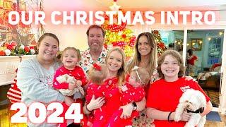 OUR CHRISTMAS INTRO 2024 | Family 5 Vlogs