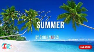 Endless Summer / Trance / by Cyber Vaibes