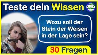 Quiz Allgemeinwissen Nr. 90 - Rätsel, 30 Fragen - Quiz deutsch, Rätsel zum Lösen