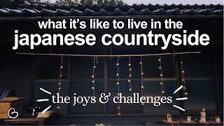 What It’s Like to Live In the Japanese Countryside: New Hurdles, New Joys