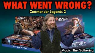 What Went Wrong With Commander Legends 2? | Magic: The Gathering