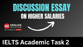 IELTS Writing Task 2 Discussion Essay on Higher Salaries