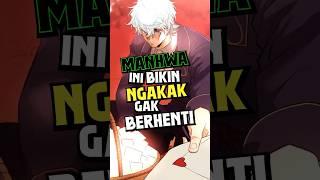 AKHIRNYA MANHWA 10/10  #anime #animeindo