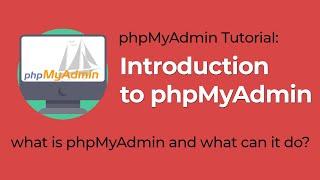 phpMyAdmin Tutorial: Introduction to phpMyAdmin | What is phpMyAdmin?