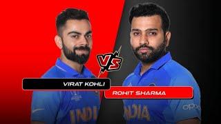 Comparison :  Virat Kohli  VS  Rohit Sharma