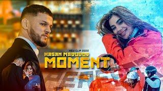 КЛИП / HASAN MADUDOV - MOMENT / ХАСАН МАДУДОВ - ЗЕБОГИШ ПЕРФЕКТ  (2022)