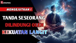 MENGEJUTKANTANDA SESEORANG DILINDUNGI OLEH KEKUATAN LANGIT | MENURUT PANDANGAN SPIRITUAL