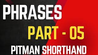 Phrases Part - 05 | Pitman Shorthand | Likho Steno Academy | SSC/DSSSB/ESIC/RAILWAY/COURTS |