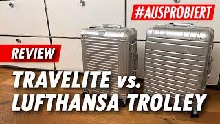 Travelite Next S vs. Lufthansa Aluminium Collection Trolley S  Review/Vergleich