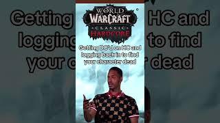 Getting DC’d on HC and logging back in to find your character dead #worldofwarcraft #mmorpg #shorts