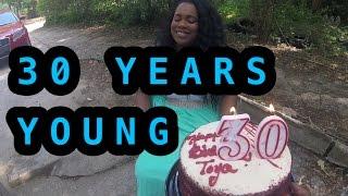 30 Years Young | Vlog 005