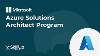 Microsoft Azure Solutions Architect Program