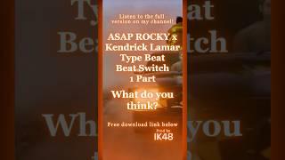 Just imagine ASAP ROCKY and KENDRIKC LAMAR on This TRAP Type Beat!