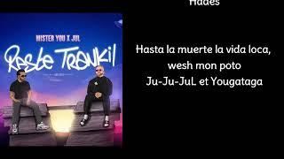 Mister You - Reste Trankil feat Jul (Paroles/Lyrics)