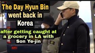 BINJIN: THE DAY HYUN BIN WENT BACK IN KOREA AFTER GETTING CAUGHT HAVING GROCERY WITH SON YE-JIN