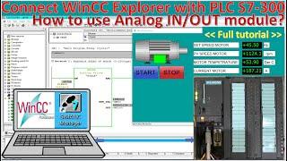 WinCC Explorer connect with S7-300 how to use analog input/output (Full tutorial)