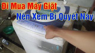 Bí quyết này sẽ giúp bạn đi mua được máy giặt bền và rẻ nhất | Nên mua máy giặt nào