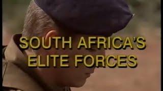 South Africa's Elite Forces (1994 Documentary)