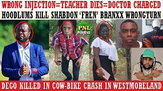 58yo Teacher DlES After Getting Wrong Injection, Female Doctor Charged + Branxx & Derron KiLLED