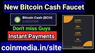 High Paying BCH Faucet | New Bitcoin Cash Faucet | Claim Every 10 Minute | Instant Payments | New BC