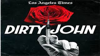 Dirty John by Wondery Dirty John Part 1 The Real Thing - Los Angeles Times