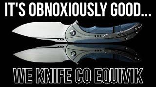 I Didn't Expect To Like It... - We Knife Co Equivik