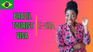 BRAZIL VISA  2024| HOW TO APPLY FOR BRAZILIAN TOURIST VISA (e-Visa)