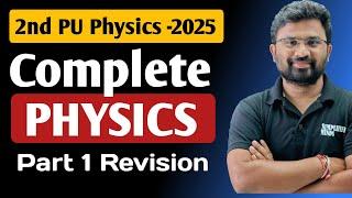 Complete PHYSICS Part 1 Revision | 2nd PU Physics Exam 2025