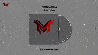 BUKAN RAHASIA - THE MANAKARRA