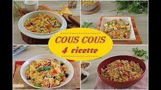 COUS COUS:  4 ricette facilissime