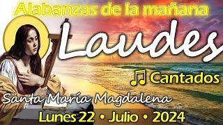 ️ Laudes CANTADOS  Lunes 22, Julio 2024 - Fray Nelson