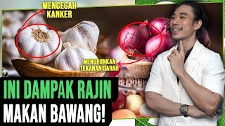 MITOS atau FAKTA? BAWANG! Punya Banyak Manfaat Kesehatan