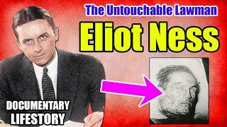 The Untold Story of Eliot Ness | Eliot Ness Documentary