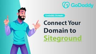 GODADDY: Connect Your Domain to Siteground (Quickly and Easy) 2024