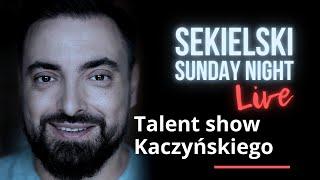 Talent show Kaczyńskiego – Agata Kondzińska, Tomasz Sekielski