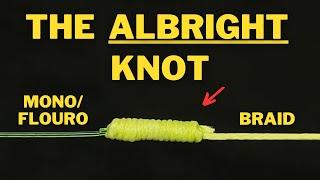 How to tie braid to mono or fluorocarbon leader! (the Albright Knot!)