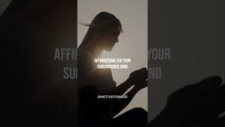Affirmations For Your Subconscious Mind #motivation #inspiration #mindset