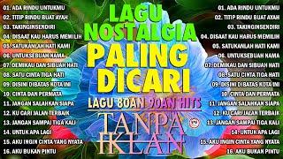 LAGU NOSTALGIA PALING DICARI  LAGU TEMBANG KENANGAN TEMAN DI PERJALANAN  ADA RINFU UNTUKMU