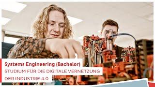 Studium für die digitale Vernetzung der Industrie 4.0 – Systems Engineering (Bachelor)