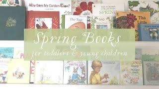 Spring Books for Toddlers & Young Children- Montessori & Waldorf Living Books for Preschool & Beyond